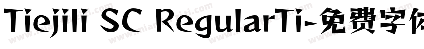 Tiejili SC RegularTi字体转换